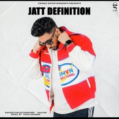 Jatt Definition Kahlon mp3 song download, Jatt Definition Kahlon full album