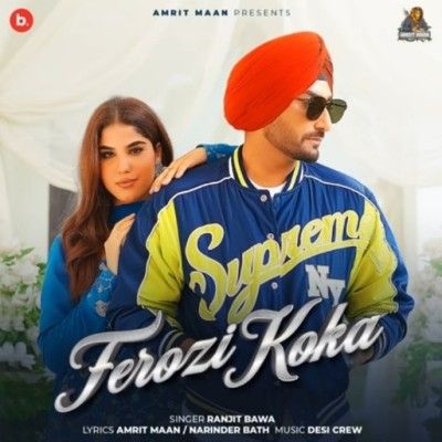 Ferozi Koka Ranjit Bawa mp3 song download, Ferozi Koka Ranjit Bawa full album