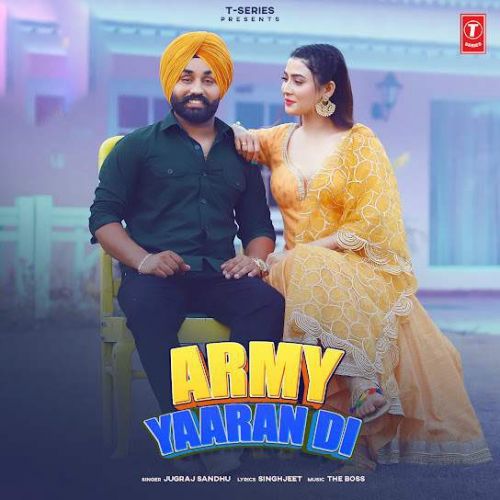 Army Yaaran Di Jugraj Sandhu mp3 song download, Army Yaaran Di Jugraj Sandhu full album