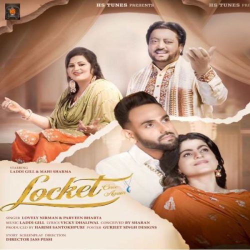 Locket Once Agian Lovely Nirman, Parveen Bharta mp3 song download, Locket Once Agian Lovely Nirman, Parveen Bharta full album