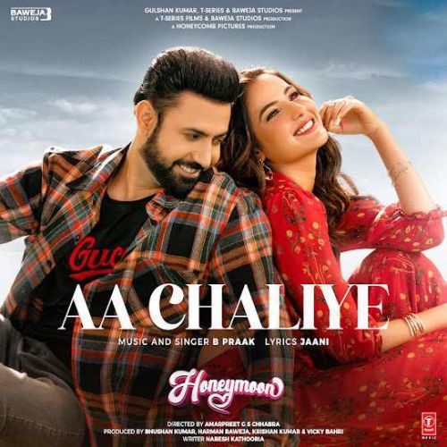 Aa Chaliye B Praak mp3 song download, Aa Chaliye B Praak full album