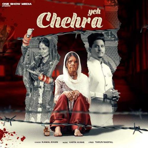 Yeh Chehra Kamal Khan mp3 song download, Yeh Chehra Kamal Khan full album