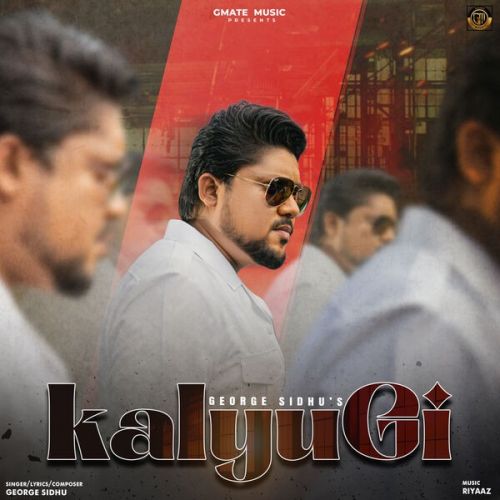 Kalyugi George Sidhu mp3 song download, Kalyugi George Sidhu full album