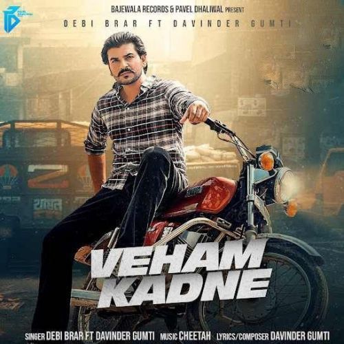 Veham Kadhne Debi Brar mp3 song download, Veham Kadhne Debi Brar full album