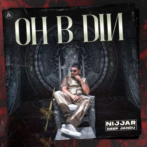 Oh B Din Nijjar mp3 song download, Oh B Din Nijjar full album