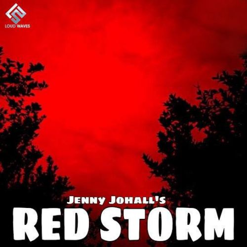 Red Storm Jenny Johal mp3 song download, Red Storm Jenny Johal full album