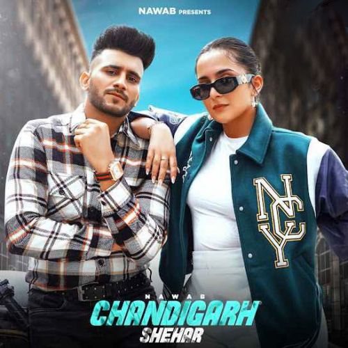 Chandigarh Shehar Nawab mp3 song download, Chandigarh Shehar Nawab full album