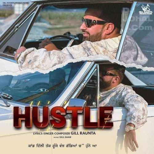 Hustle Gill Raunta mp3 song download, Hustle Gill Raunta full album