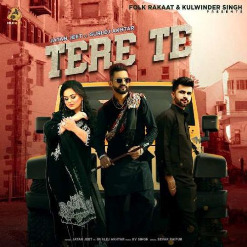 Tere Te Jatan Jeet mp3 song download, Tere Te Jatan Jeet full album