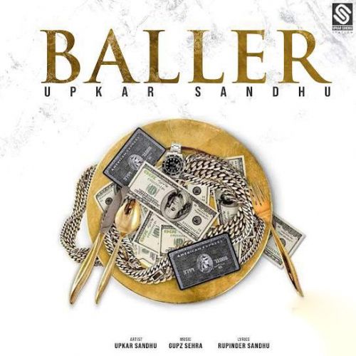 Baller Upkar Sandhu mp3 song download, Baller Upkar Sandhu full album