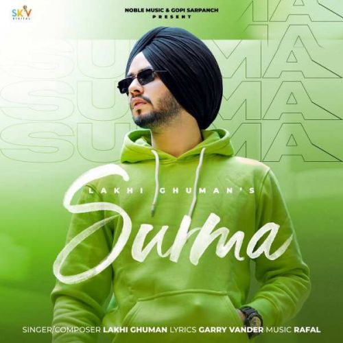 Surma Lakhi Ghuman mp3 song download, Surma Lakhi Ghuman full album