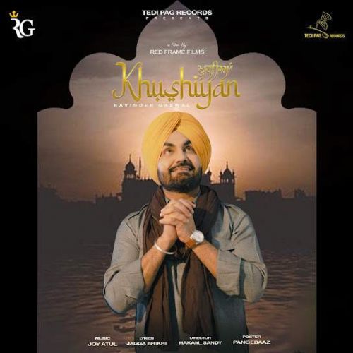 Khushiyan Ravinder Grewal mp3 song download, Khushiyan Ravinder Grewal full album