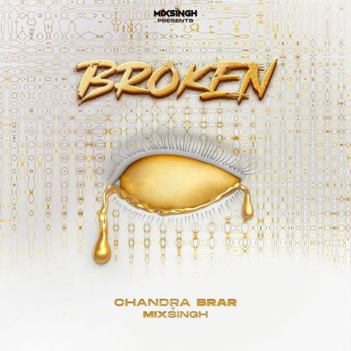 All Night Chandra Brar mp3 song download, BROKEN - EP Chandra Brar full album