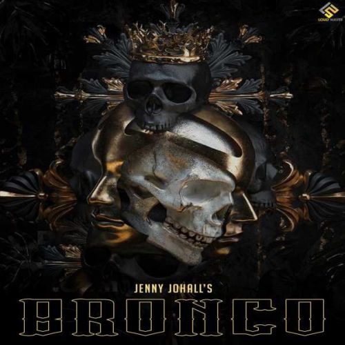 BRONCO Jenny Johal mp3 song download, BRONCO Jenny Johal full album