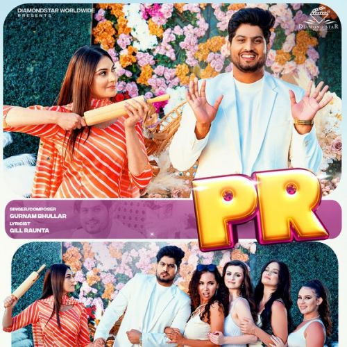 PR Gurnam Bhullar mp3 song download, PR Gurnam Bhullar full album