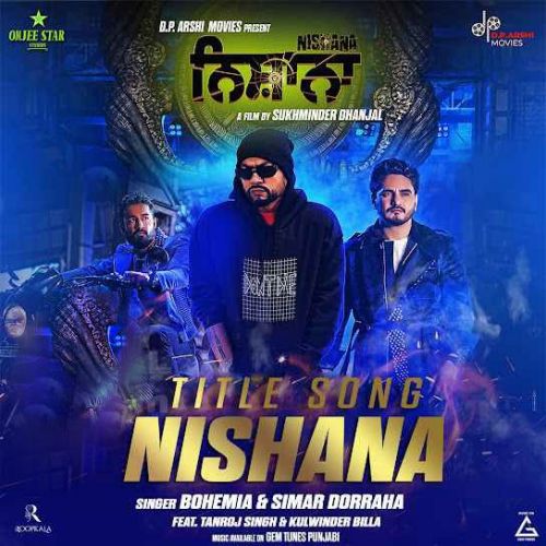 Nishana Simar Doraha, Bohemia mp3 song download, Nishana Simar Doraha, Bohemia full album