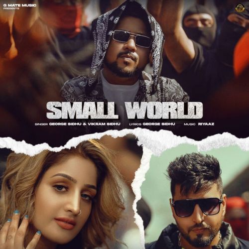 Small World George Sidhu mp3 song download, Small World George Sidhu full album