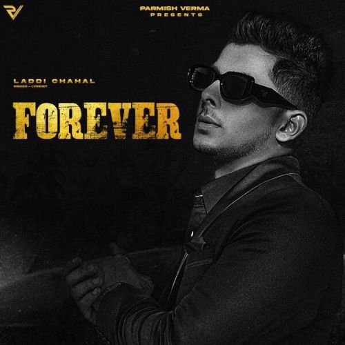 Cinderella Laddi Chahal mp3 song download, Forever Laddi Chahal full album