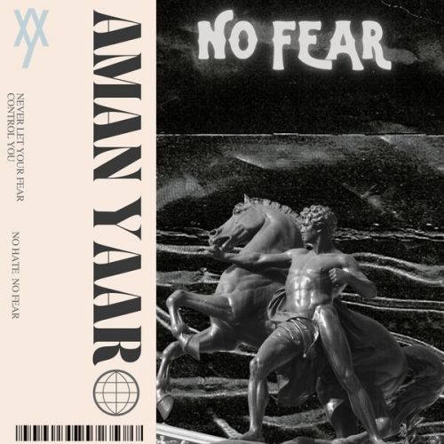 No Fear Aman Yaar mp3 song download, No Fear Aman Yaar full album