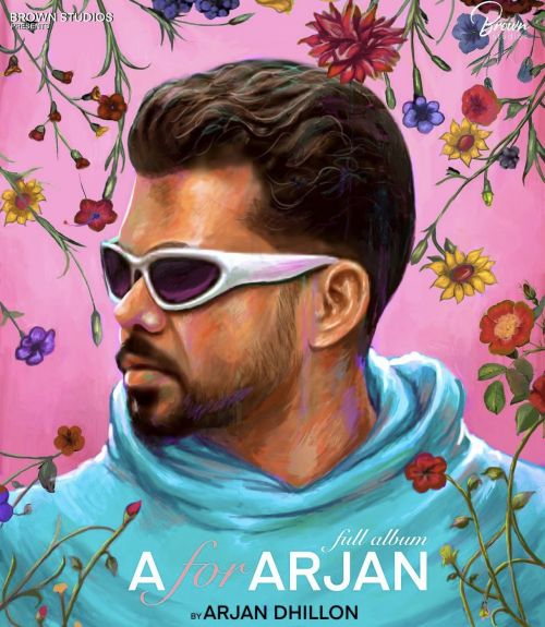 High Arjan Dhillon mp3 song download, A For Arjan Arjan Dhillon full album