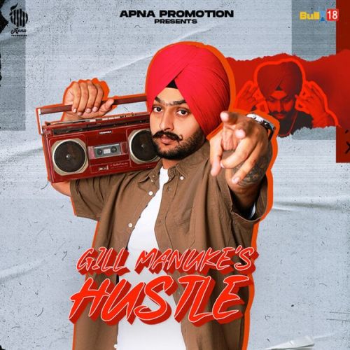 Badmashi Gill Manuke mp3 song download, Hustle Gill Manuke full album