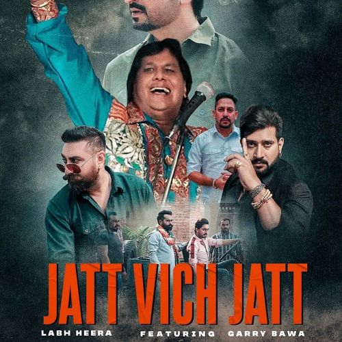 Jatt Vich Jatt Labh Heera, Garry Bawa mp3 song download, Jatt Vich Jatt Labh Heera, Garry Bawa full album
