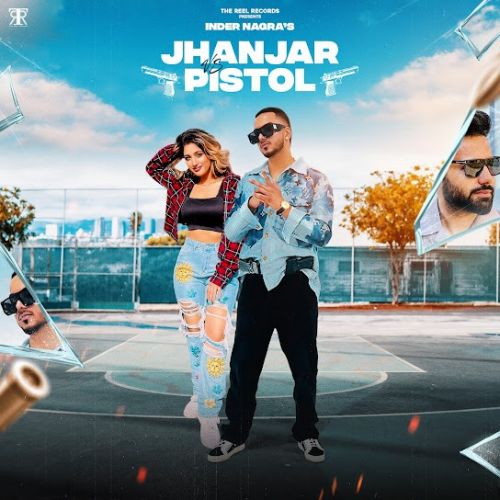 Jhanjhar Vs Pistol Inder Nagra mp3 song download, Jhanjhar Vs Pistol Inder Nagra full album