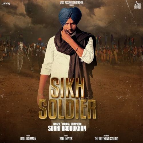 Sikh Soldier Sukhi Badrukhan mp3 song download, Sikh Soldier Sukhi Badrukhan full album