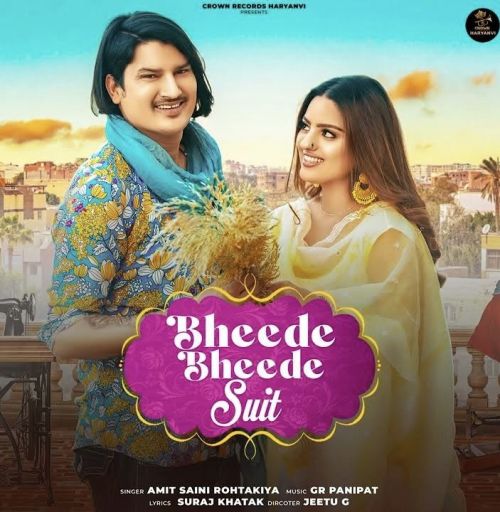 Bheede Bheede Suit Amit Saini Rohtakiya mp3 song download, Bheede Bheede Suit Amit Saini Rohtakiya full album