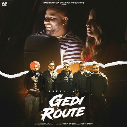 GEDI ROUTE Akkash AD mp3 song download, GEDI ROUTE Akkash AD full album