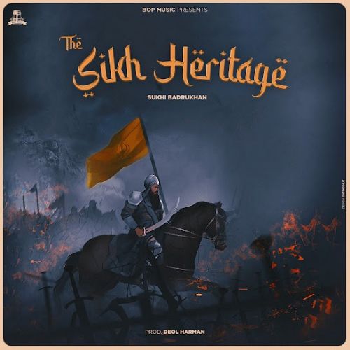 The Sikh Heritage Sukhi Badrukhan mp3 song download, The Sikh Heritage Sukhi Badrukhan full album
