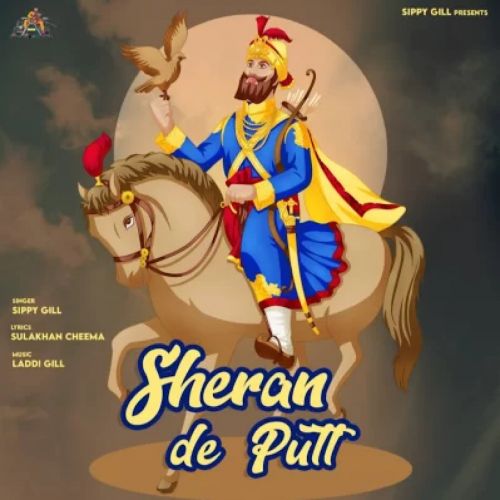 Sheran De Putt Sippy Gill mp3 song download, Sheran De Putt Sippy Gill full album