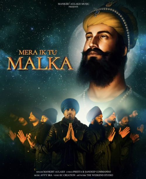 Mera Ik Tu Malka Mankirt Aulakh mp3 song download, Mera Ik Tu Malka Mankirt Aulakh full album