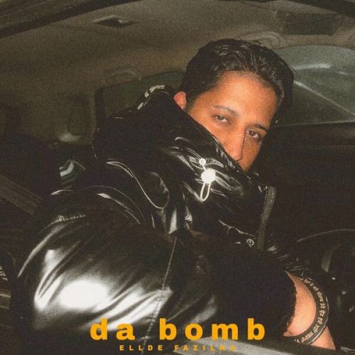 Da Bomb Ellde Fazilka mp3 song download, Da Bomb Ellde Fazilka full album