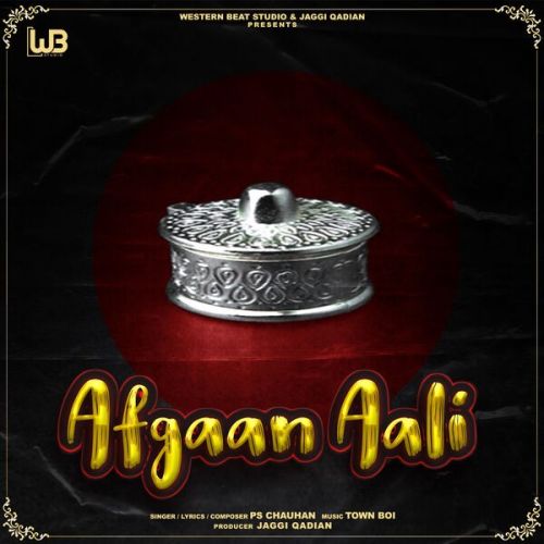 Afgaan Aali PS Chauhan mp3 song download, Afgaan Aali PS Chauhan full album