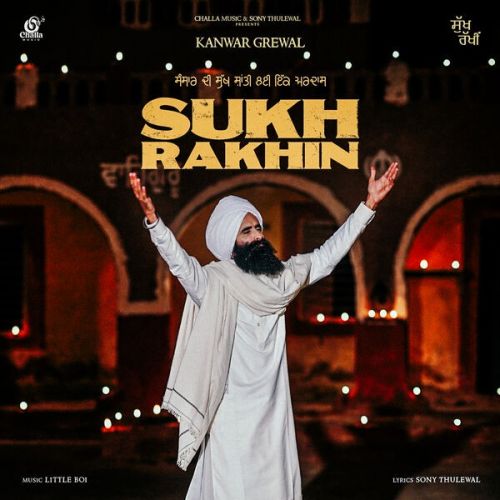 Sukh Rakhin Kanwar Grewal mp3 song download, Sukh Rakhin Kanwar Grewal full album