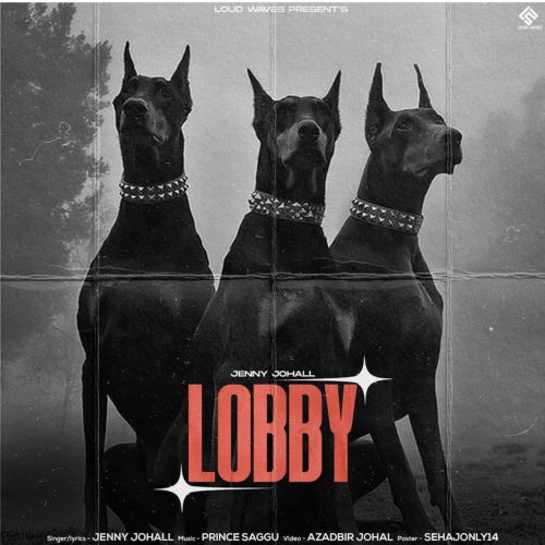 Lobby Jenny Johal mp3 song download, Lobby Jenny Johal full album