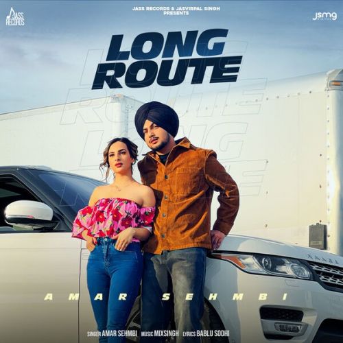 Long Route Amar Sehmbi mp3 song download, Long Route Amar Sehmbi full album