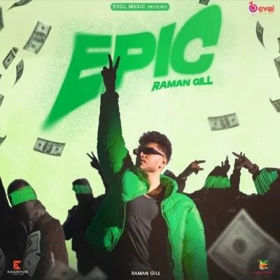Epic Raman Gill mp3 song download, Epic Raman Gill full album