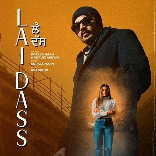 Lai Dass Korala Maan mp3 song download, Lai Dass Korala Maan full album