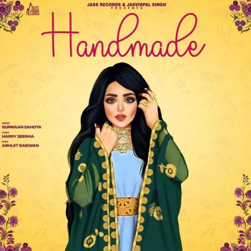 Handmade Gurmaan Sahota mp3 song download, Handmade Gurmaan Sahota full album