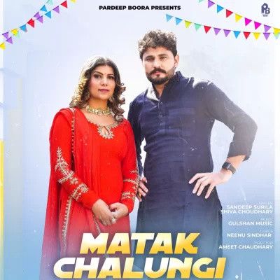 Matak Chalungi Sandeep Surila mp3 song download, Matak Chalungi Sandeep Surila full album