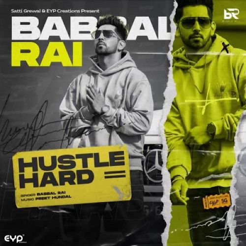 Hustle Hard Babbal Rai mp3 song download, Hustle Hard Babbal Rai full album