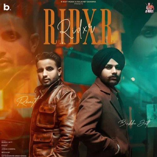 RIDXR Bukka Jatt mp3 song download, RIDXR Bukka Jatt full album