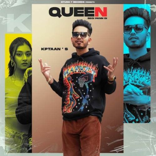 Queen Begi Paan Di Kptaan mp3 song download, Queen Begi Paan Di Kptaan full album