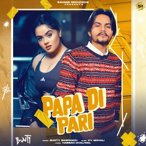 Papa Di Pari Bunty Sarpanch mp3 song download, Papa Di Pari Bunty Sarpanch full album