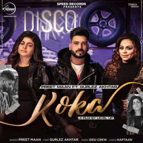 Koka Preet Maan, Gurlez Akhtar mp3 song download, Koka Preet Maan, Gurlez Akhtar full album