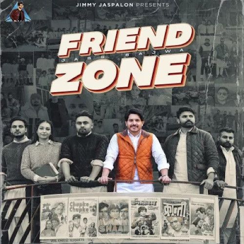 Friend Zone Jass Bajwa mp3 song download, Friend Zone Jass Bajwa full album
