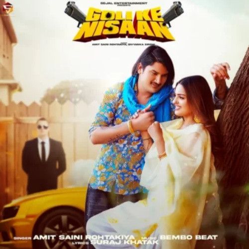 Goli Ke Nishan Amit Saini Rohtakiya mp3 song download, Goli Ke Nishan Amit Saini Rohtakiya full album