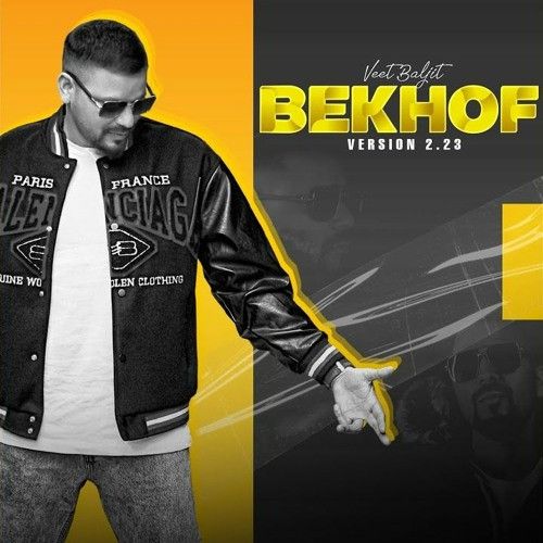 Run & Rain Veet Baljit mp3 song download, Bekhof - EP Veet Baljit full album